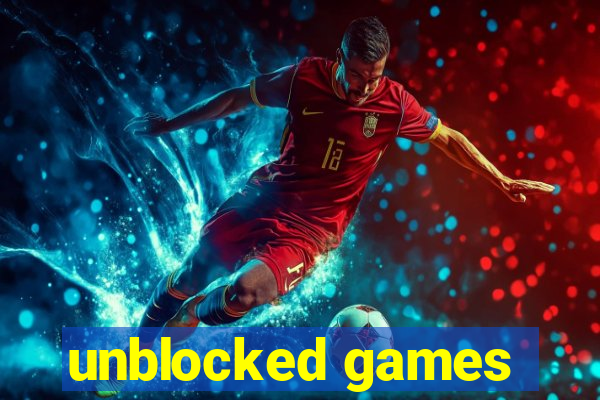 unblocked games